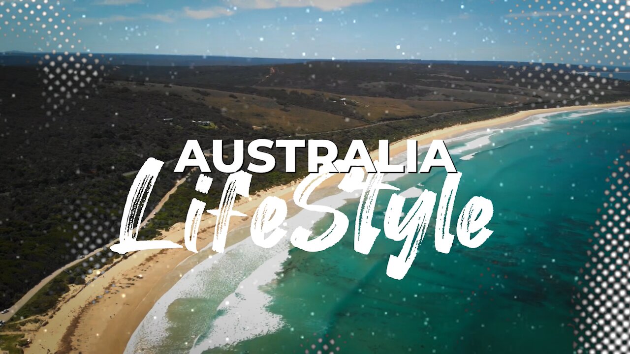 AUSTRALIA LIFESTYLE - The new video