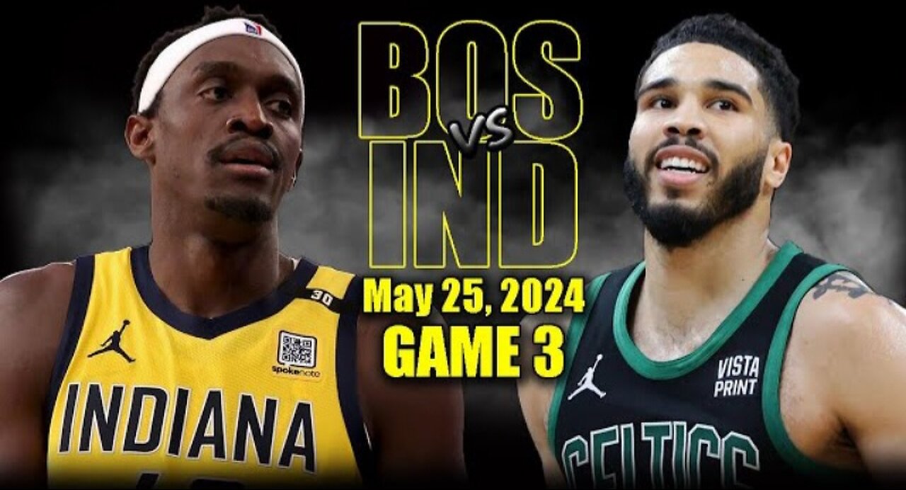 Boston Celtics vs Indiana Pacers Full Game 2 Highlights - May 25, 2024 _ 2024 NBA Playoffs!