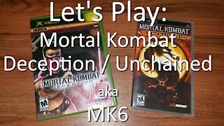 Let's Play: Mortal Kombat Deception on Xbox and MK Unchained on Sony PSP aka MK6 and UMK6 by Midway