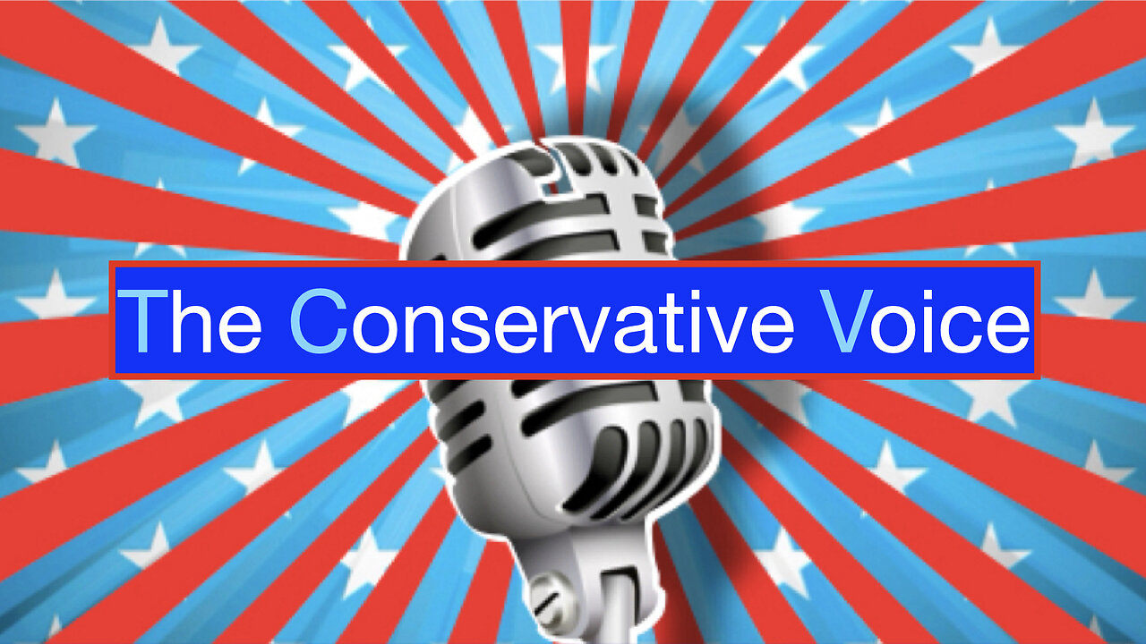 The Conservative Voice; Threats, UN Plan, Fresh Thinking & CHOP Gender Clinic