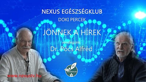 DOKI PERCEK - JÖNNEK A HÍREK - vendégünk: Dr. Pócs Alfréd