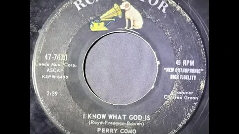 Perry Como, Mitchell Ayres' Orchestra, Ray Charles Singers - I Know What God Is