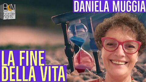 PAURA DELLA MORTE e FINE della VITA - DANIELA MUGGIA - BENESSERE BELLESSERE