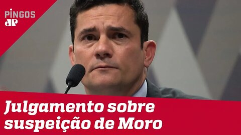 STF deve julgar suspeição de Moro em 2020