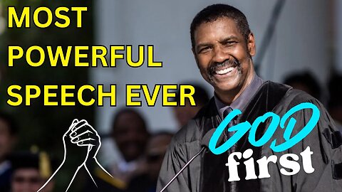 Denzel Washington Motivation: Put God First – The Most Powerful Commencement Speech Ever!