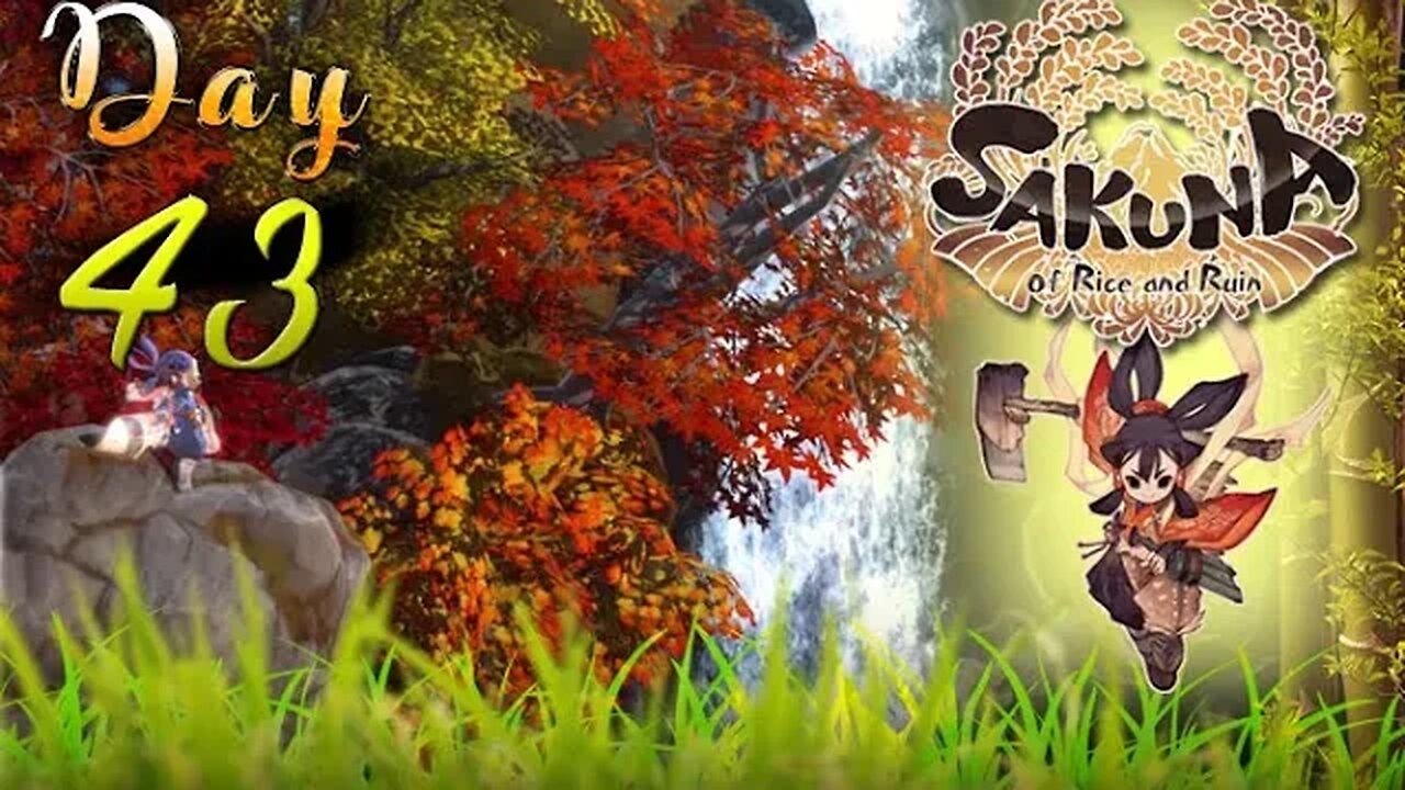 Sakuna: Of Rice and Ruin - Day 43 (with commentary) PS4