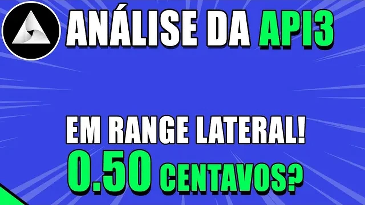 API3 🟢 EM RANGE LATERAL! SUA ÚLTIMA CHANCE? VAI PRA 0.50 CENTAVOS? 🟢 ANÁLISE API3 HOJE