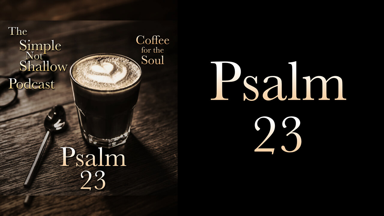 Psalm 23: The Abundant Life, Gritty and Real