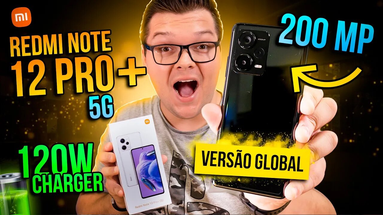 O MAIS TOP! 200MP e 120W - Redmi Note 12 PRO + 5G | Unboxing