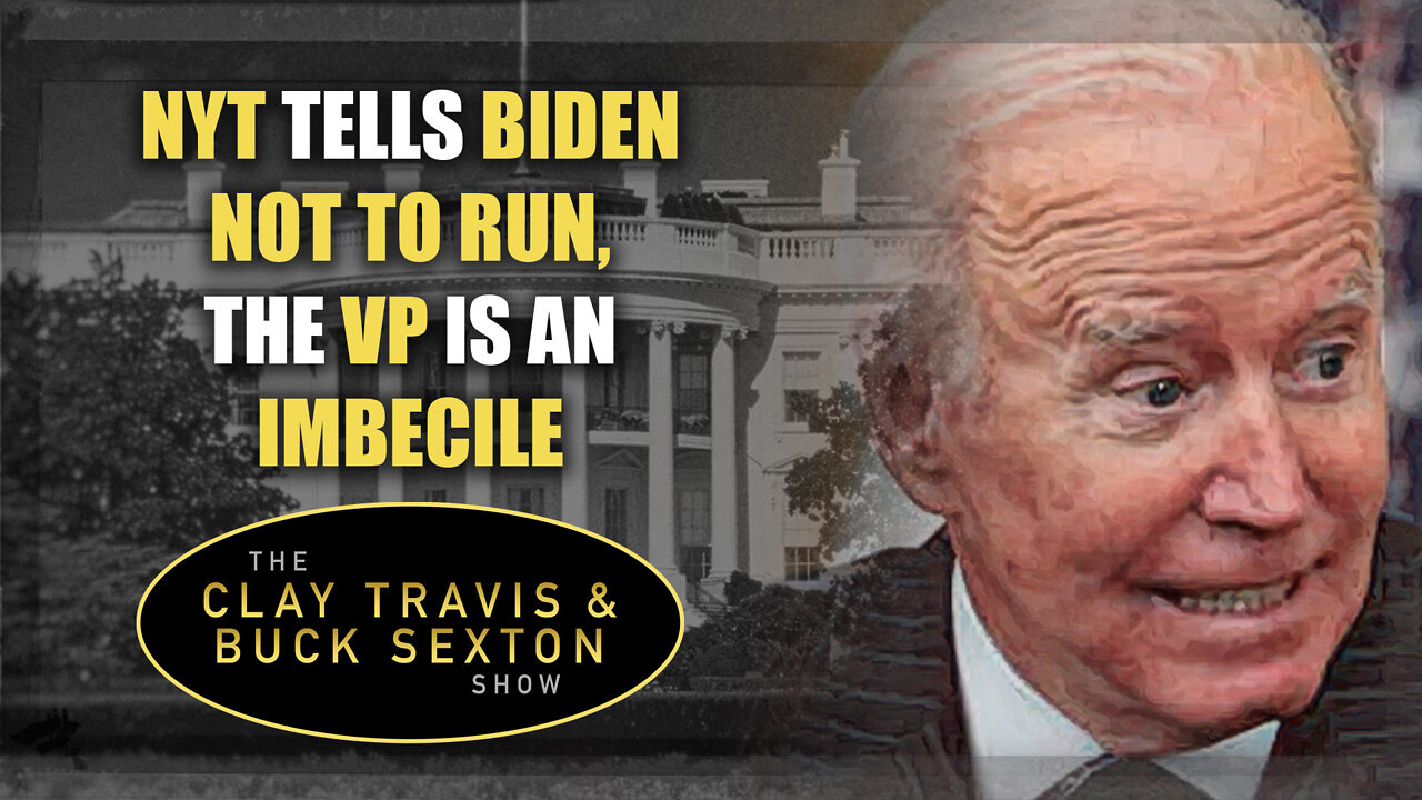 NYT Tells Biden Not to Run, the VP Is an Imbecile