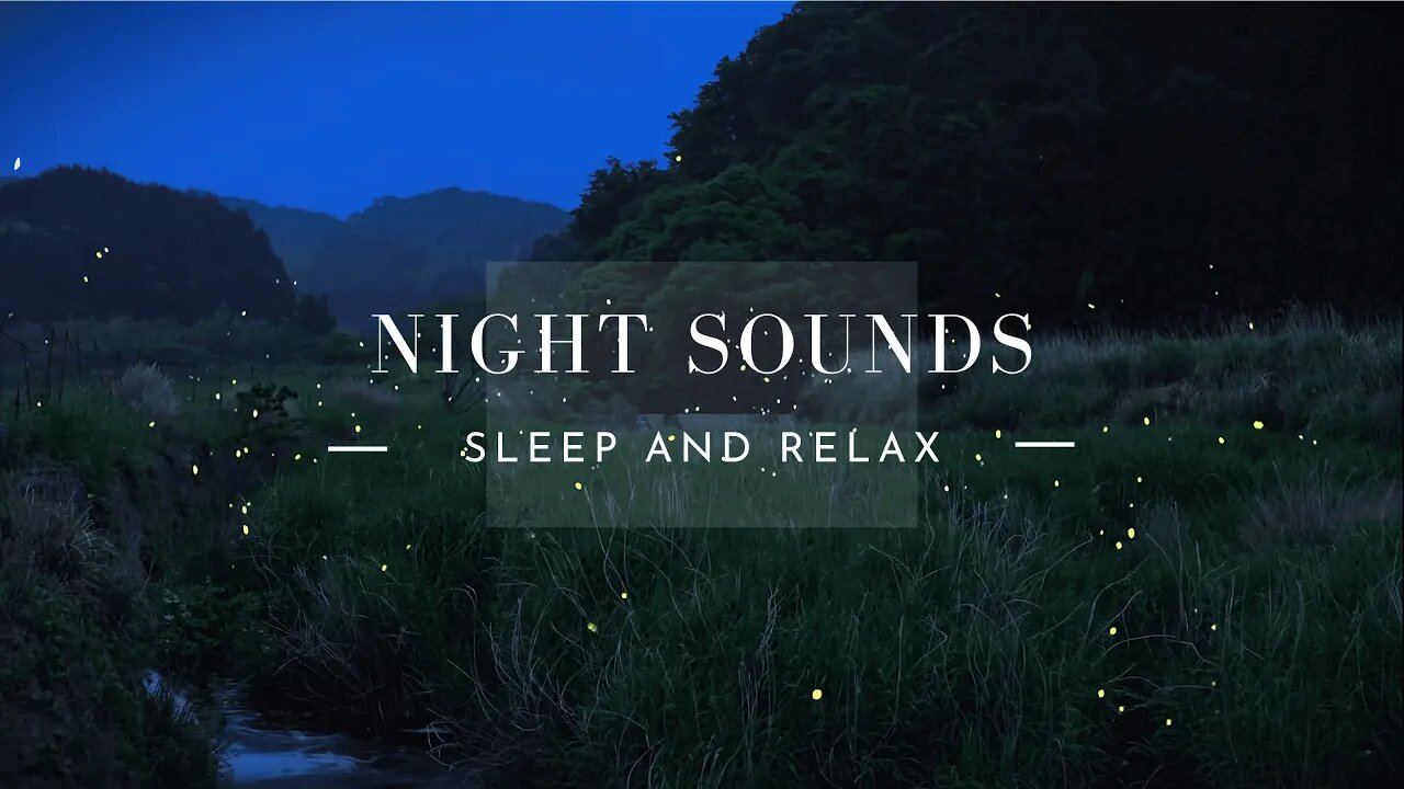 NIGHT SOUNDS- crickets, water, owl, fireflies- Nature Noise- Stress Relief, Relax, Meditation, Sleep