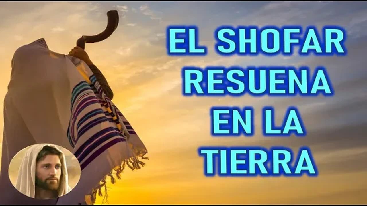 EL SHOFAR RESUENA EN LA TIERRA - JESUCRISTO REY A DANIEL DE MARÍA