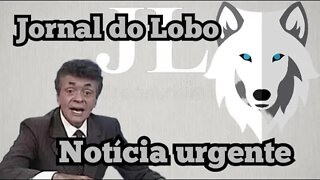 Jornal do Lobo: Noticia urgente