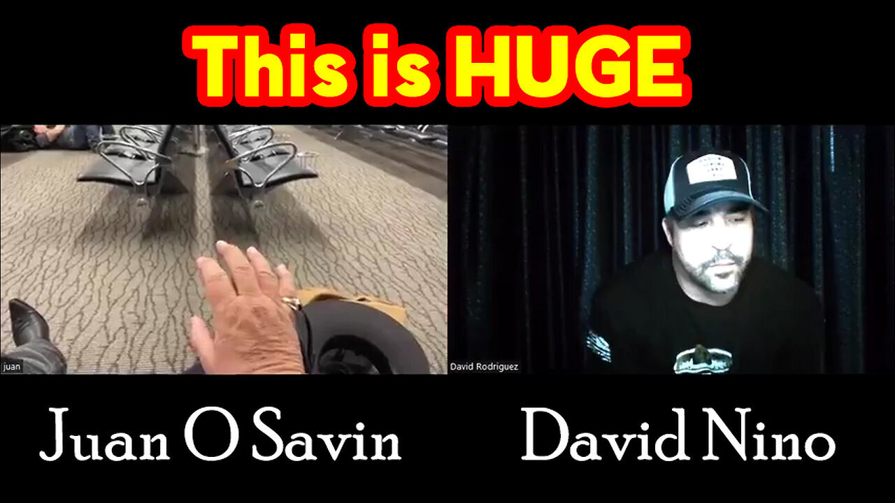 Juan O Savin HUGE Intel w. David Nino