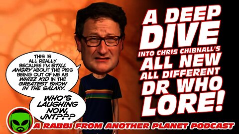 A Deep Dive Into Chris Chibnall’s Turgid All New All Different Doctor Who Lore!