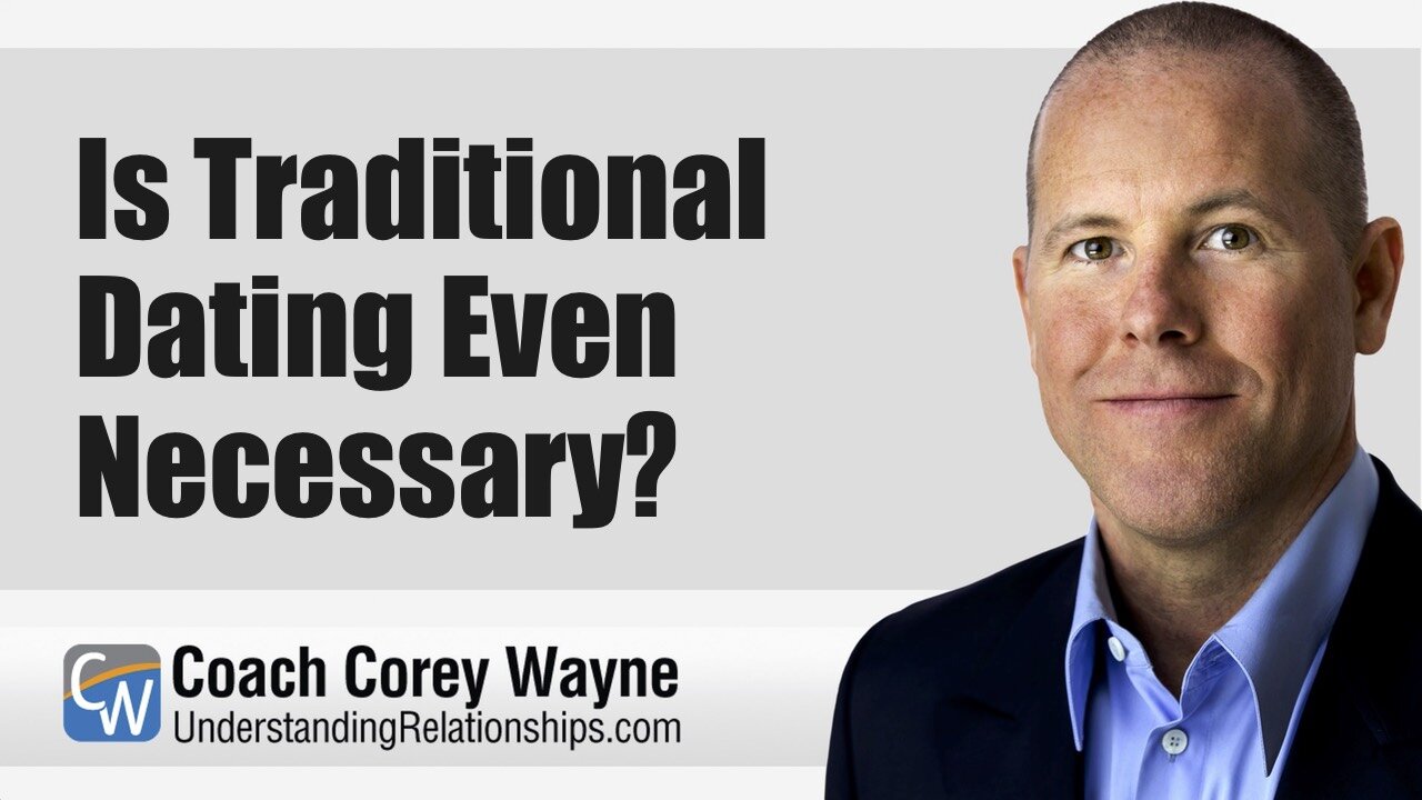 Is Traditional Dating Even Necessary?