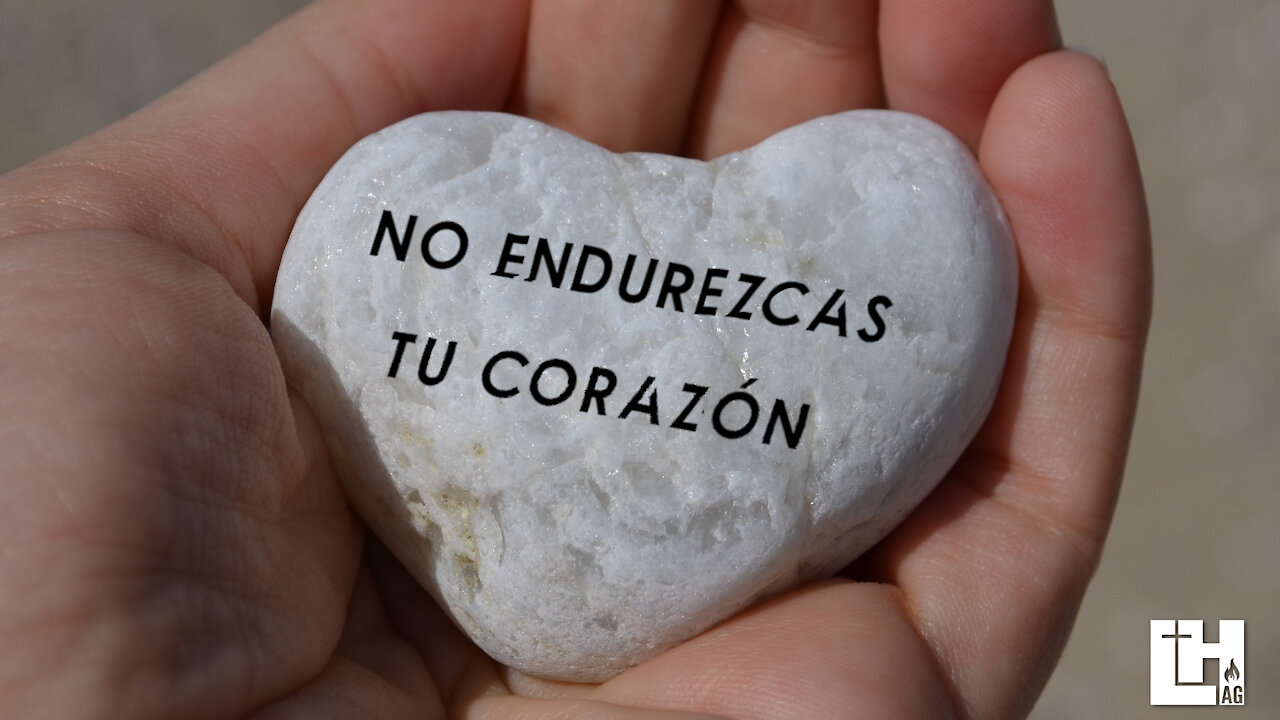 No Endurezcas Tu Corazón