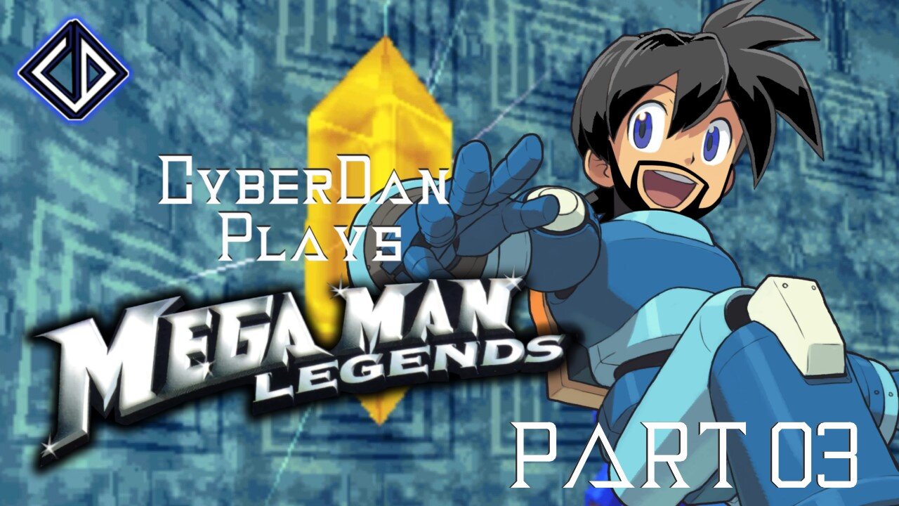 CyberDan Plays Mega Man Legends (Part 3)