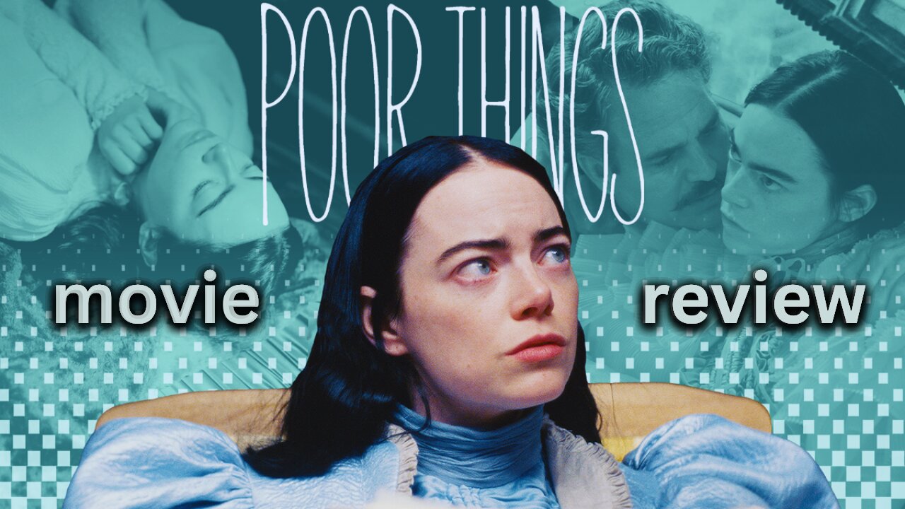 POOR THINGS Review: The Shocking Truth You Need to Know!