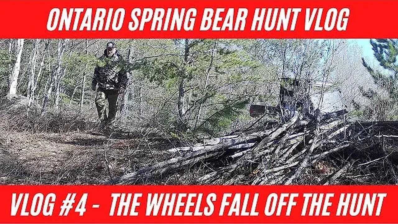 Ontario spring bear hunt VLOG 4 | The End