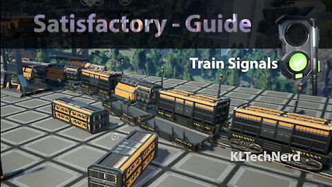 Satisfactory Signals - Game Guide