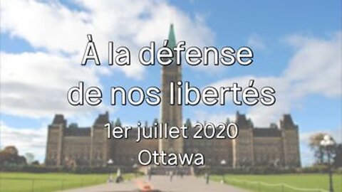 À la défense de nos libertés - 01 Juillet 2020 à Ottawa