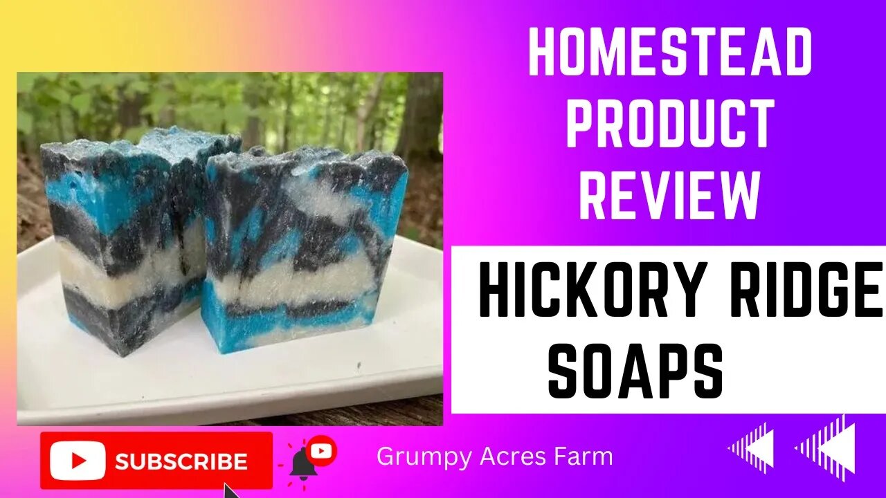 Homestead Product Review: Hickory Ridge Homemade Soaps