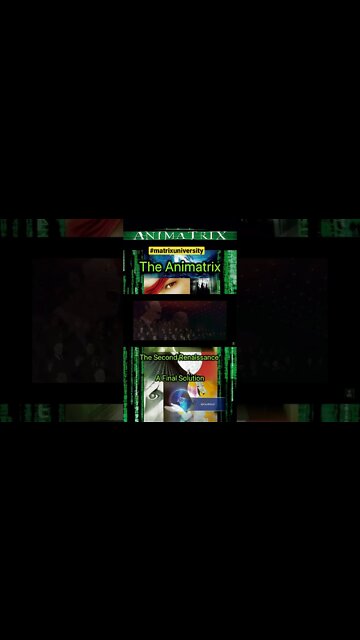 The Animatrix: The Second Renaissance part II "A Final Solution" #kaosnova #matrixuniversity