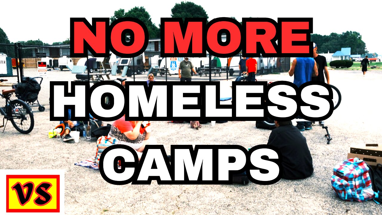 Supreme Court makes it ok to ELIMINATE homeless camps