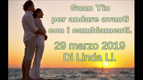 Guan Yin per andare avanti con i cambiamenti