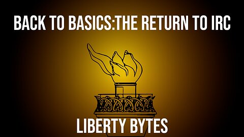 Back to Basics - The Return to IRC