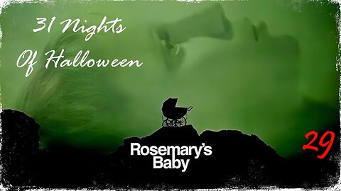 31 Nights of Halloween: 29. 'ROSEMARY'S BABY'