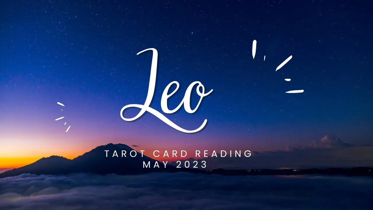 Leo Tarot Card Reading For May 2023 #tarot #leo #tarotcards