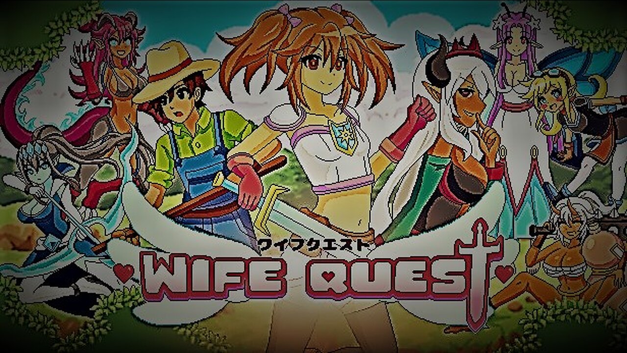 Going In Blind: Wife Quest