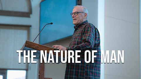 The Nature Of Man | Romans 5:12-15 | Pastor Don McClure