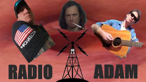 Radio Adam Ep 36 Saturday, New Year's Day, 2022