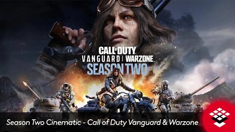 Season Two Cinematic Call of Duty Vanguard & Warzone