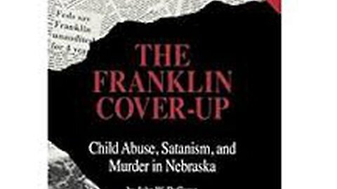 THE FRANKLIN PEDO COVER UP.