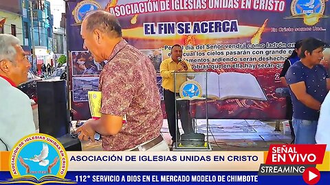 112° SERVICIO A DIOS EN EL MERCADO MODELO DE CHIMBOTE