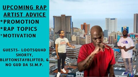 Sit Down With 3 Rap Artists (Worldstar Hip Hop, XXL, Advice, Finding Your Style & Promotion)