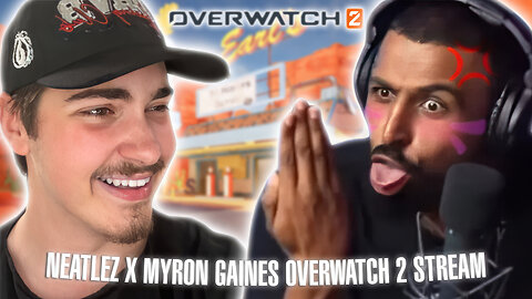 IM BACK WITH MYRON GAINES OW2