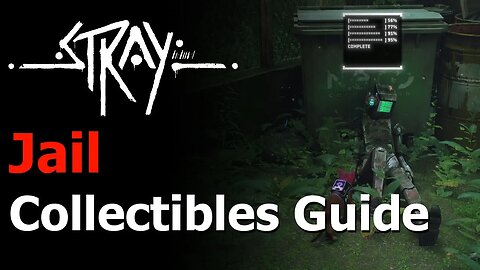 Stray - Chapter 11: Jail Collectibles Guide - Territory Trophy - I Remember Trophy