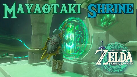 How to Reach Mayaotaki Shrine in The Legend of Zelda: Tears of the Kingdom!!! #TOTK