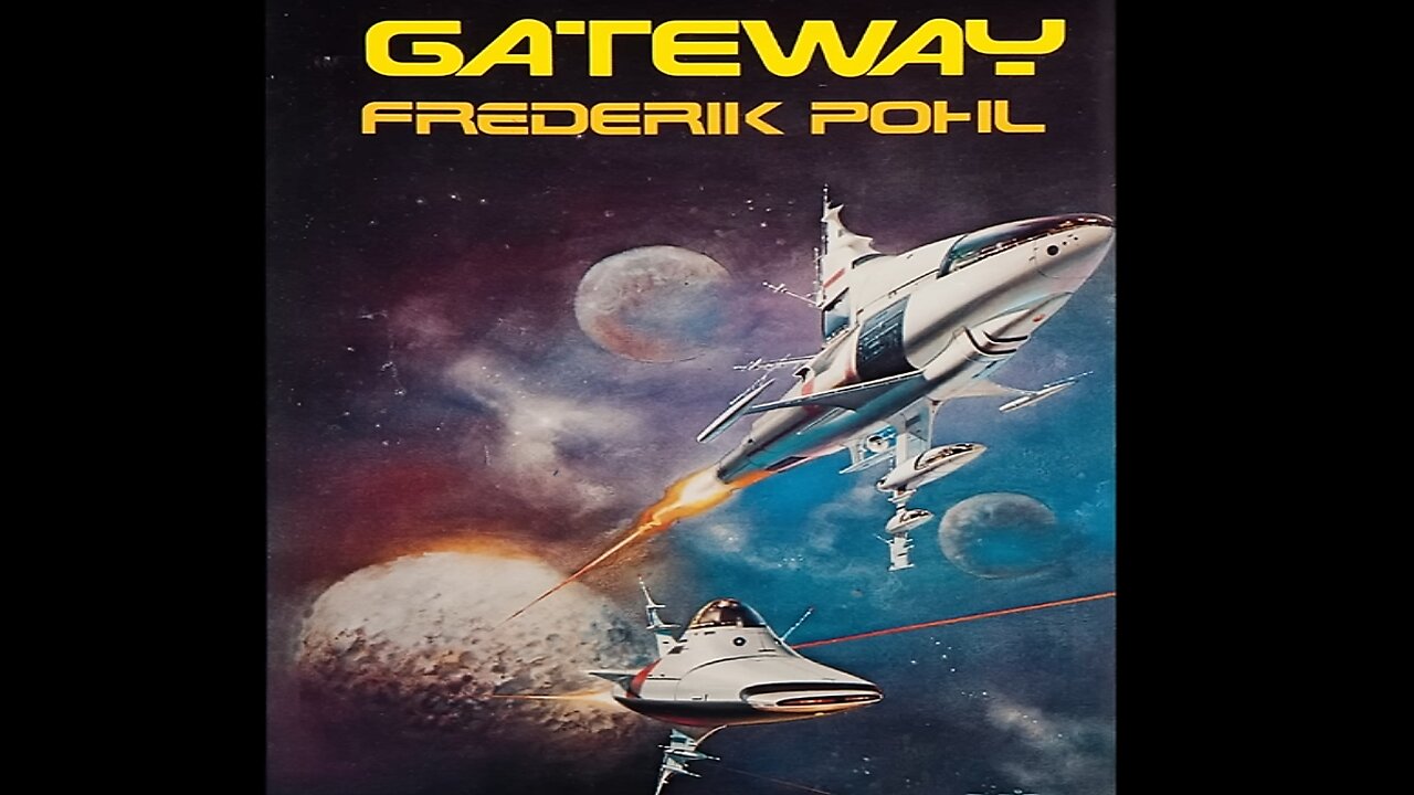 Audio Book: Gateway - Science Fiction - Faster Than Light Space Travel - A.I. Psychoanalyst