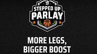 How to Beat Draft Kings Stepped Up Parlay Boosts
