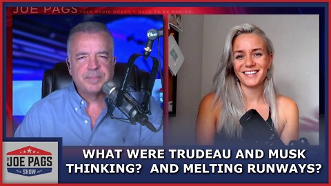 Musk, Trudeau, Tucker and Runways OH MY!