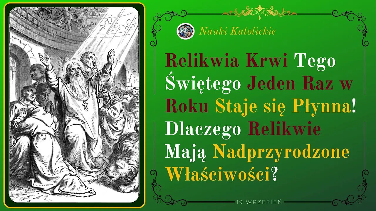 Krew Raz w Roku Staje się Płynna! Dlaczego Relikwie Mają Nadprzyrodzone Właściwości? | 19 Wrzesień