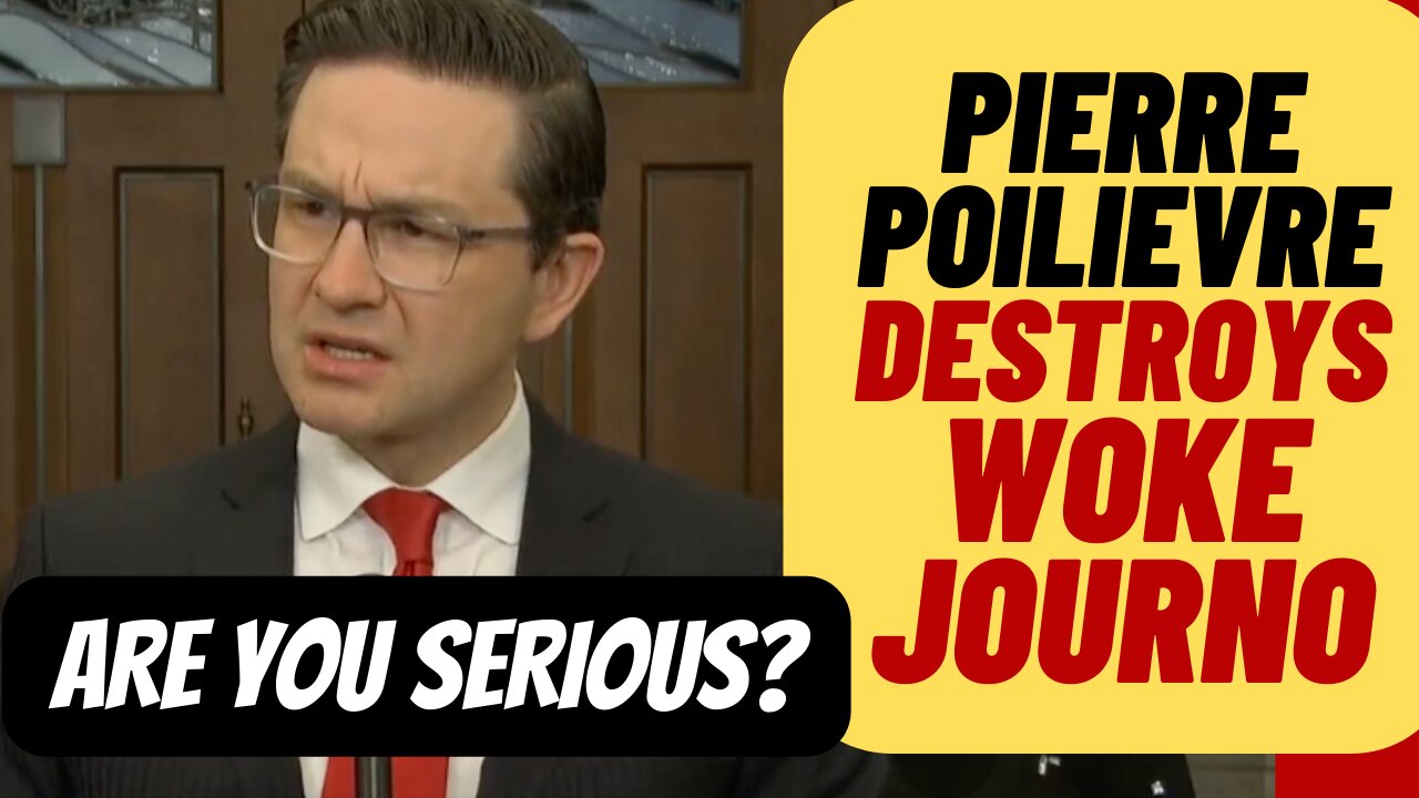 Pierre Poilievre DESTROYS Woke Journalist On Bail Reform