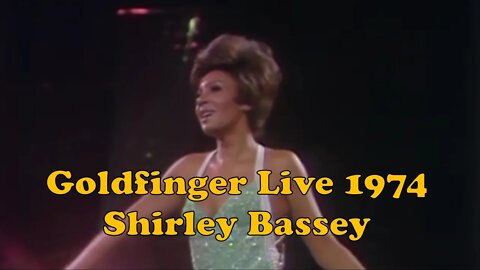 Shirley Bassey - Goldfinger Live (1974) #jamesbond #007
