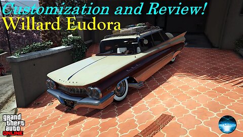 Willard Eudora Customization and Review! | GTA Online
